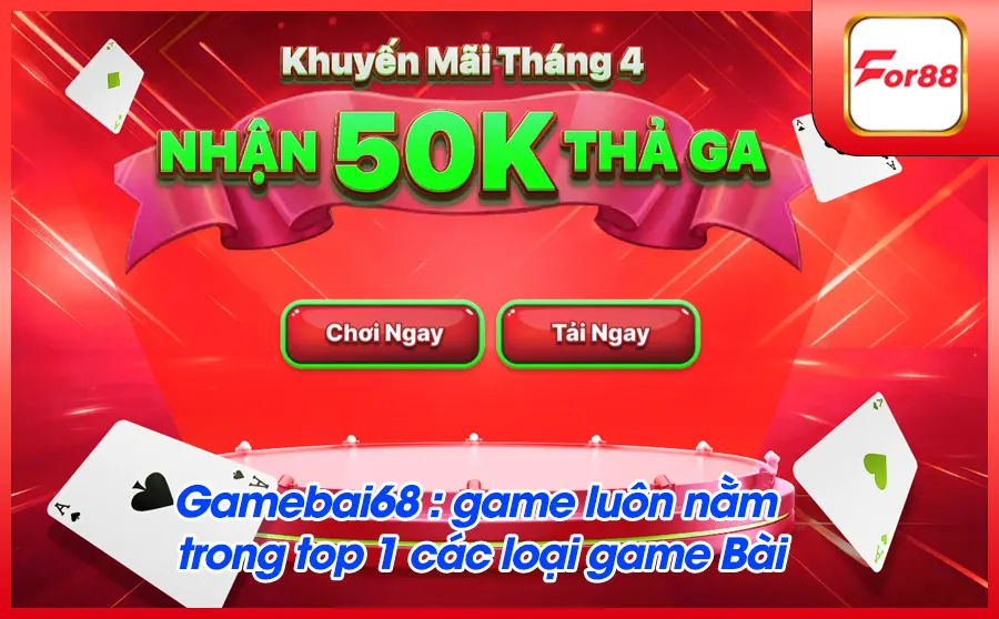 68 game bai Game luon nam trong top 1 cac loai game Bai 1